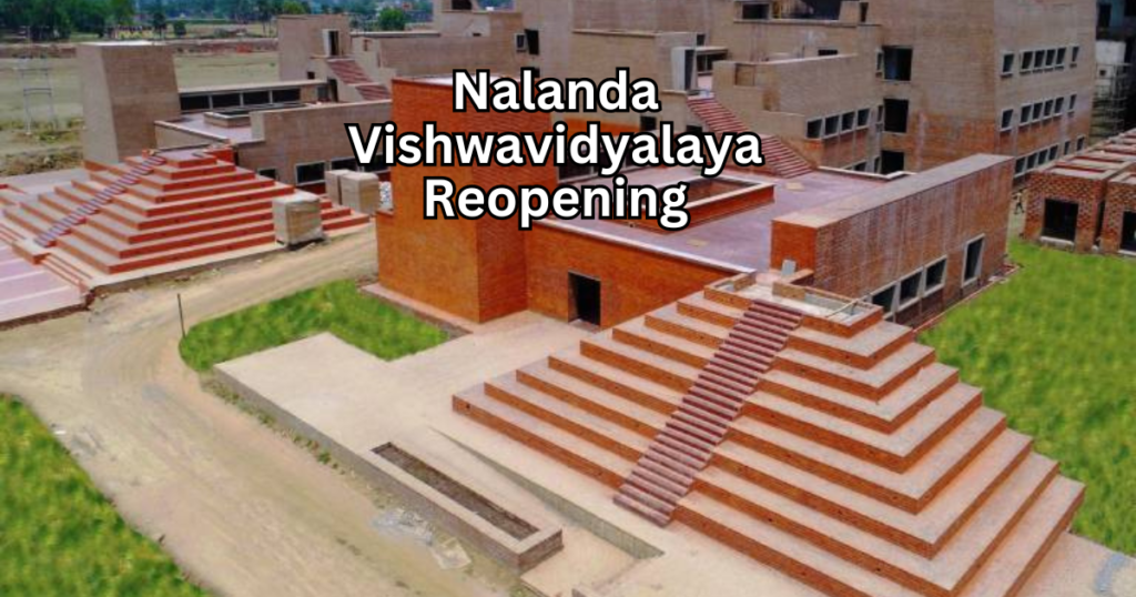 Nalanda Vishwavidyalaya Reopening